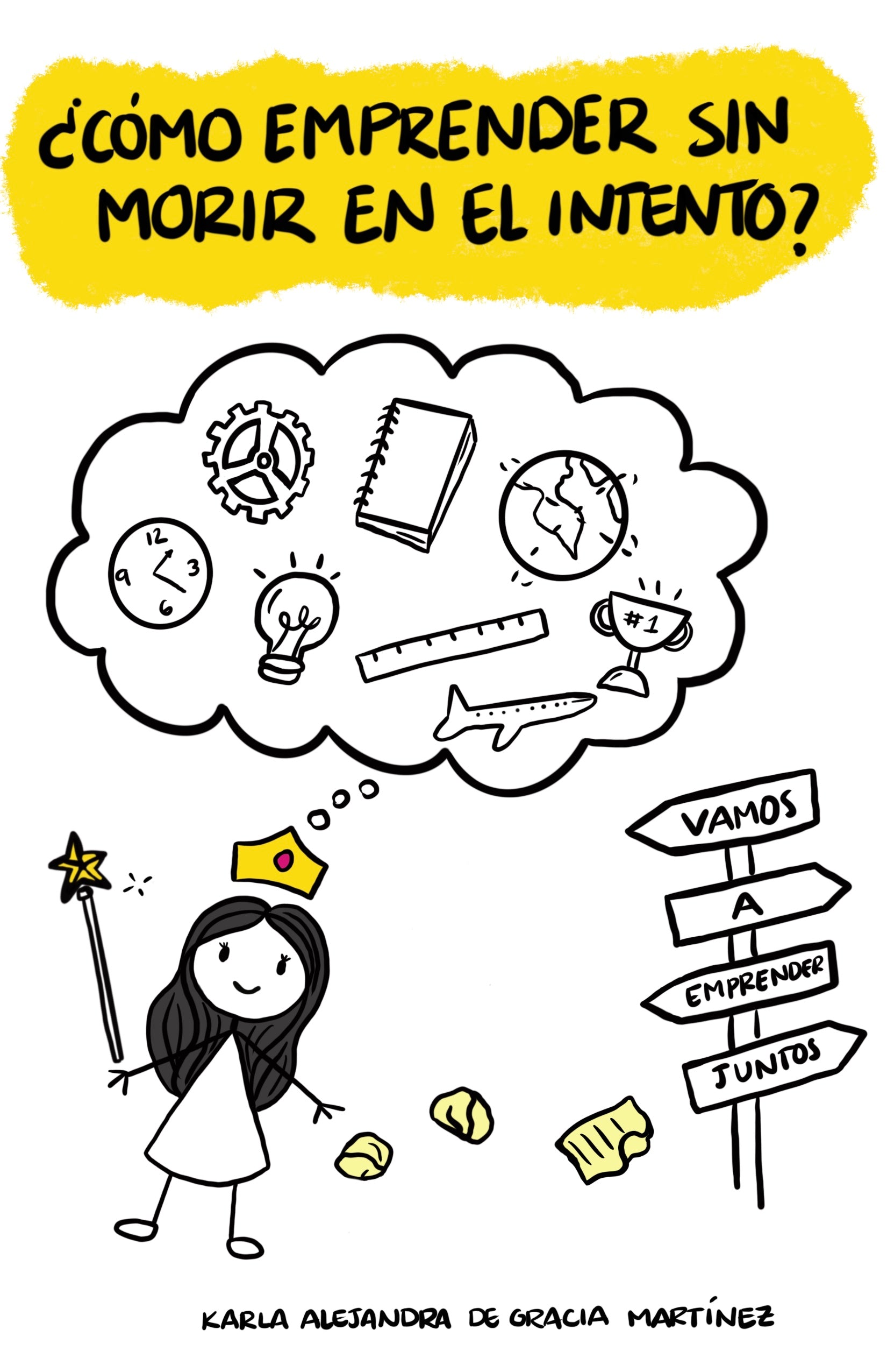 ¿Cómo emprender sin morir en el intento?